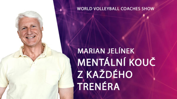 marian jelínek mentální kouč z každého trenéra