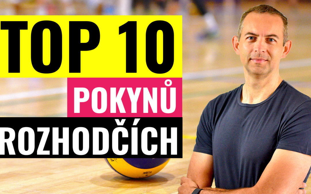 TOP 10! Nejpoužívanější pokyny rozhodčích volejbalu