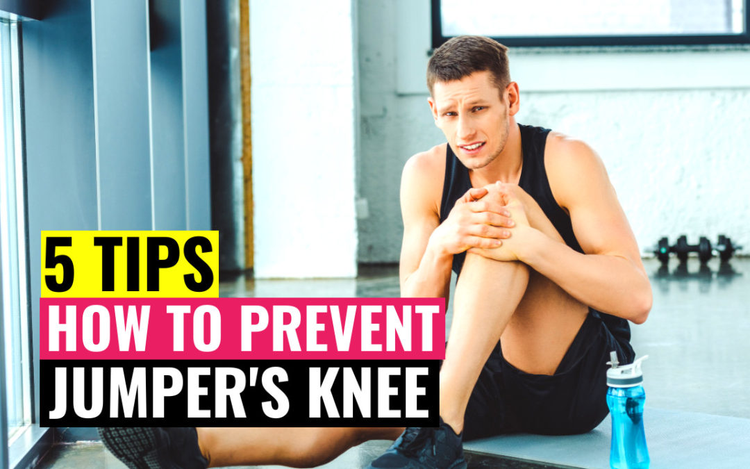 5 tips how to prevent jumpers knee